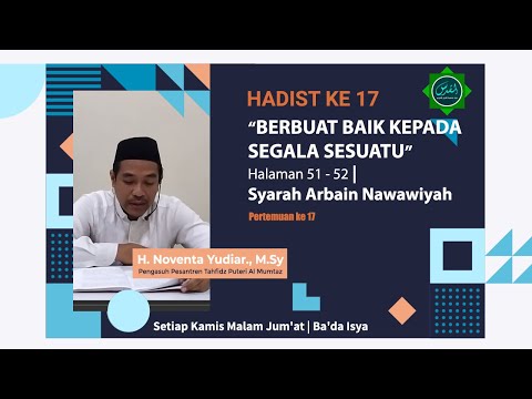 Berbuat Ihsan pada Segala Sesuatu | Hadist 17 | Syarah Arbain Nawawiyah