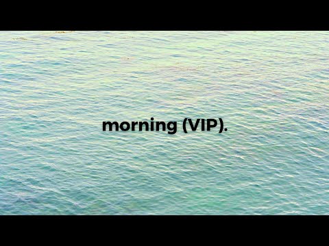 Matt Mems - Morning (VIP)