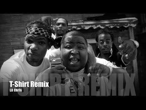 Lil Chris - T-Shirt Remix (Music Video)
