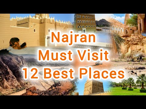 Best Places to Visit in Najran Saudi Arabia
