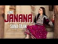 Pashto New Song | JANANA | Sana Tajik | Pa Meena Meena | Official Video Song 2023