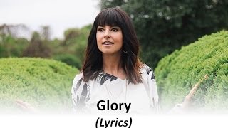 Meredith Andrews - Glory (Lyrics)