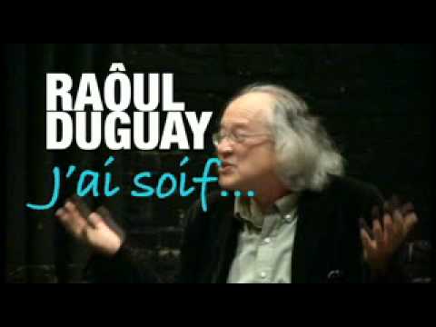 Raôul Duguay - J'ai soif - 8 juin à Montréal