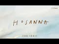 Hosanna Lyric Video Hillsong Chapel