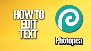 How To Edit Text In Photopea Tutorial