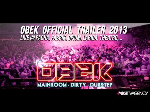 OBEK Live at PACHA & FABRIK & OPIUM MAR & THEATRO - POSITIVAGENCY TRAILER 2013 -