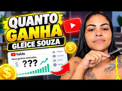 QUANTO GANHA O CANAL DA GLEICE SOUZA | GANHOS REAIS 2026