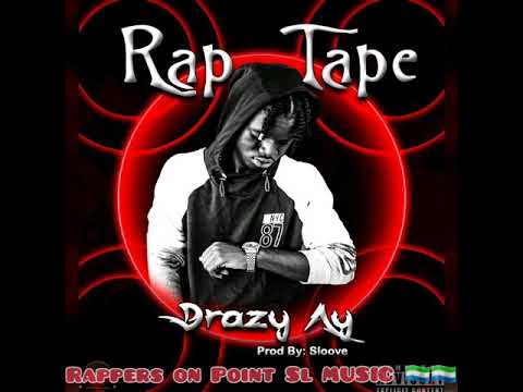 Drazy AY:::Rap TapE