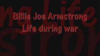 Billie Joe Armstrong - Life during wartime | lyrics