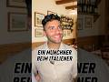 A Munich Resident At An Italian Restaurant Munich Bavaria Dialect Italiancuisine Comedy Hu
