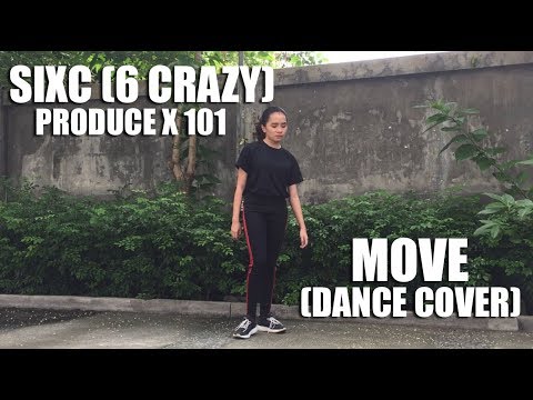 [PRODUCE X 101] SIXC (6 CRAZY) - MOVE (DANCE COVER) // Gezelyn Favorito