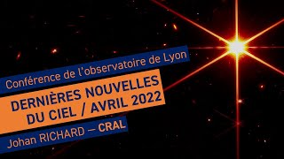 Actualités astronomiques d'avril 2022 | Conférence de l'observatoire de Lyon