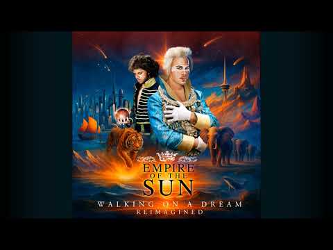Empire Of The Sun, Michael Calfan, Axwell - Walking On A Dream (Resurrection)
