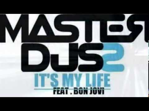 Master Dj's Feat Bon Jovi - It's my life (Summer Mix 2014)