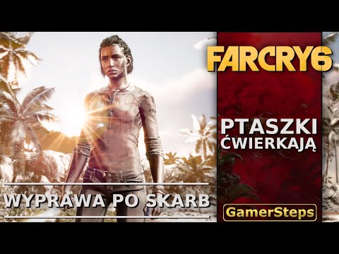 Far Cry 6 : Ptaszki Ćwierkają | Wyprawa po skarb | Poradnik