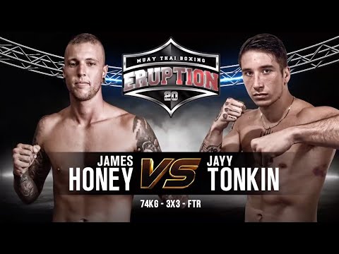 Eruption Muay Thai 20: James Honey Vs Jayy Tonkin