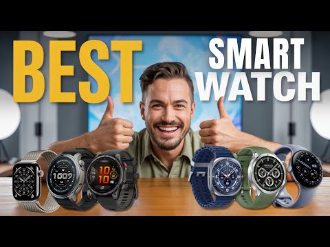 ✅ Best Smartwatch 2026 [Find Which Smartwatch is Right for YOU?]