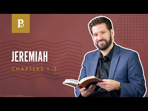 A Difficult Book | Jeremiah 1-3