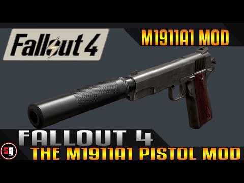 Fallout 4 - M1911A1 Pistol Mod
