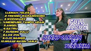 Download lagu DENNY CAKNAN.FT YENI INKA LEMAH TELES, TRESNO WARANGGONO FULL ALBUM,ENAK... mp3 Download lagu DENNY CAKNAN.FT YENI INKA LEMAH TELES, TRESNO WARANGGONO FULL ALBUM,ENAK... mp3