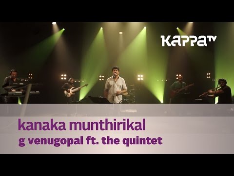 Kanaka Munthirikal - G Venugopal f. The Quintet - Music Mojo - Kappa TV