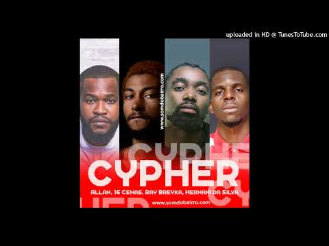 Allan, 16 Cenas, Ray Breyka, Hernani da Silva - Cypher The Box