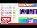 BTS & KIDZ BOP KIds - Dynamite