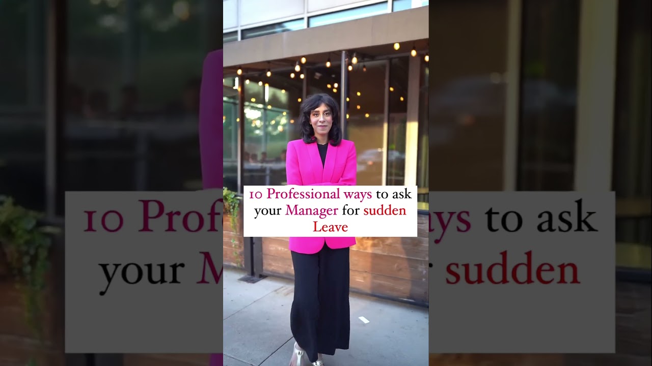 10 professional ways to ask your manager for sudden leave!