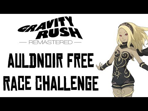 Gravity Rush Remastered: Auldnoir Free Race Challenge [Gold]