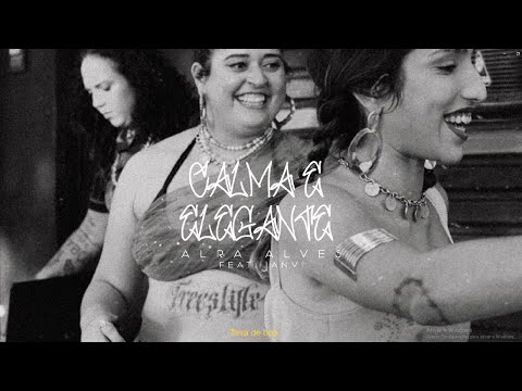 4. Calma e Elegante - Alra Alves feat. Janvi | Prod. GAD