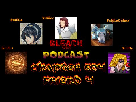 Bleach Wikia Podcast - Chapter 634 Review