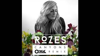 ROZES "Canyons" (OLWIK Remix)