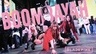 Download lagu [KPOP IN PUBLIC | TIMES SQUARE] BLACKPINK (블랙핑크) - 'BOOMBAYAH' | Dance Cover mp3
