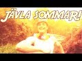 JÄVLA SOMMAR