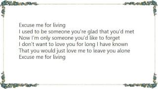 Bonnie Owens - Excuse Me for Living Lyrics