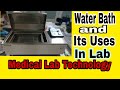 What Is Water Bath Water Bath Types Of Water Bath