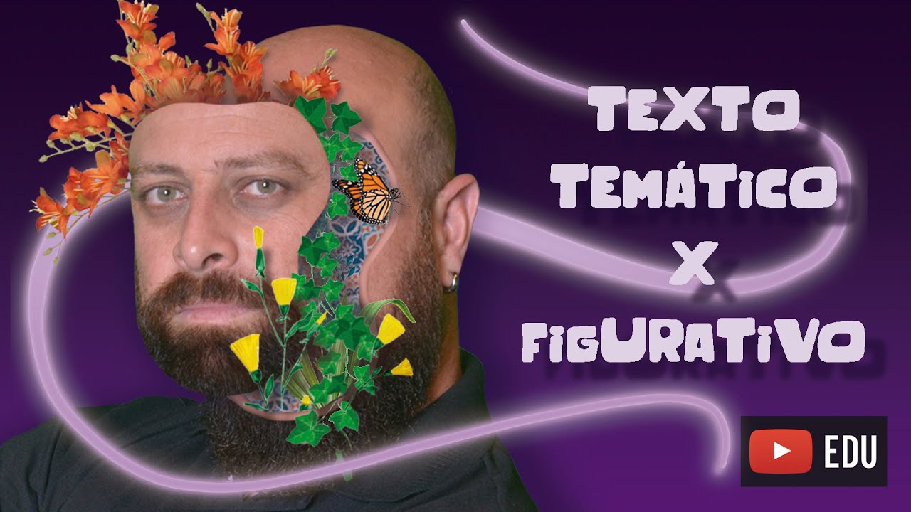 Texto Figurativo X Texto Temático [Prof. Noslen]