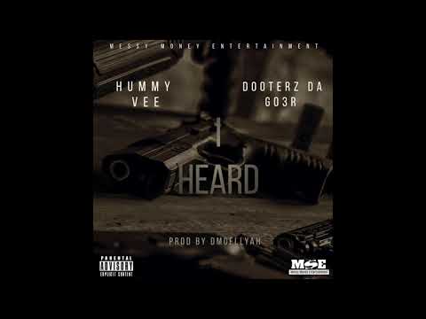 Hummy Vee x DooterzDaGo3r - I HEARD