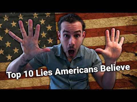 The Top 10 Lies I Was Taught as an American