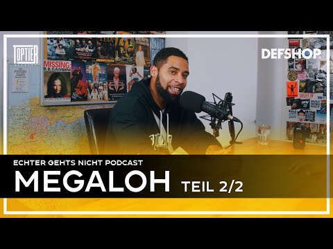 MEGALOH über Lagerarbeit vor Karriere und warum Jay-Z besser ist als Nas #echtergehtsnicht Podcast