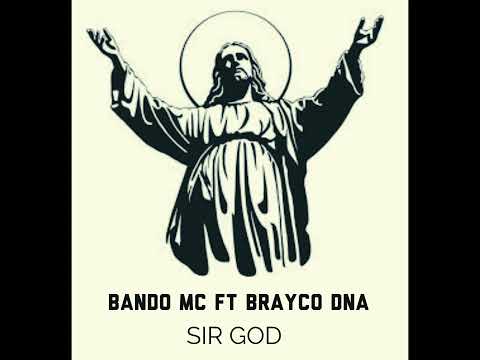 SIR GOD 🙏🙏🙏 produced by pyoko mchokozi  featuring daway na Bando MC 🙏🙏👊