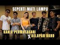 Seperti Mati Lampu Cover By Kania Permatasari X Delapan Band