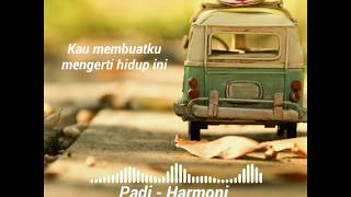 Download lagu Status WA musik lirik | PADI - HARMONI Cover mp3
