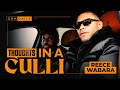 REECE WABARA: People attack me because I make them feel insecure on all fronts | Thoughts In A Culli