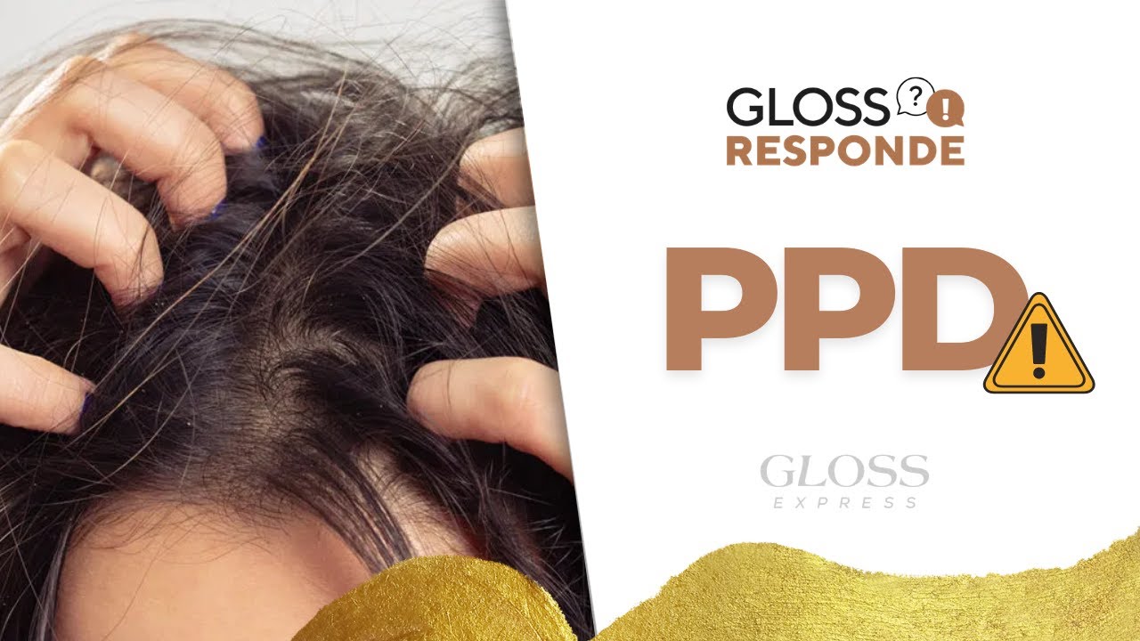O QUE É PPD? | Gloss Express do Brasil