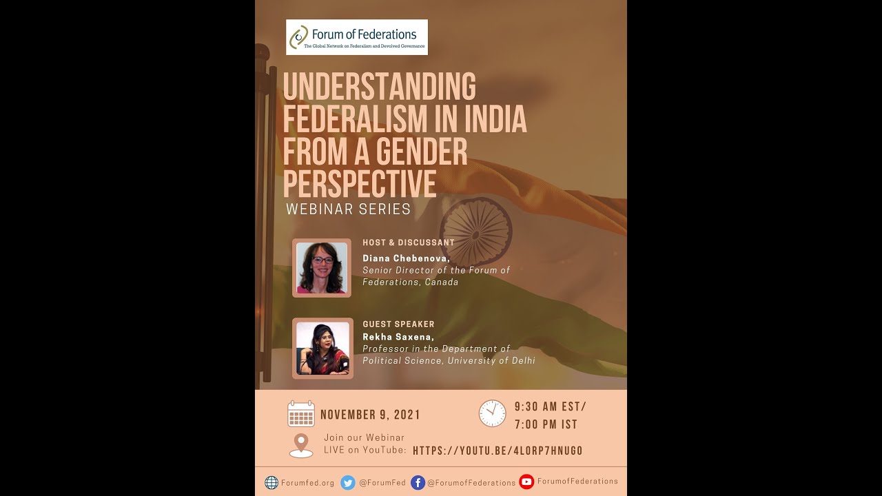 India Webinar Series Part 2: Understanding Federalism in India From a Gender Perspective