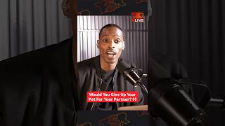 Would You Give Up Your Pet For Your Partner? 👀 #relationships #tsrlive