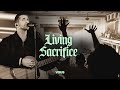 Living Sacrifice