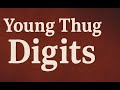 Young Thug Digits Official Lyrics Video