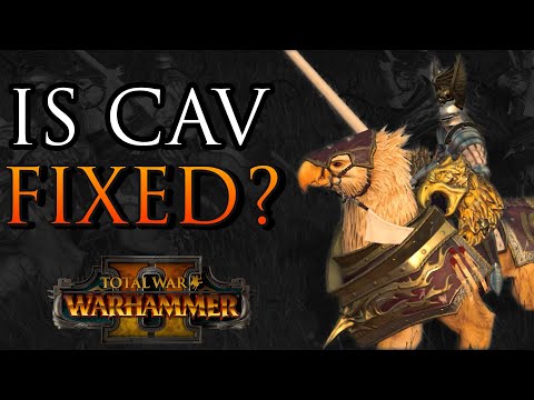 Is Cav FIXED? - Warhammer 2 Cav Beta Patch Tests